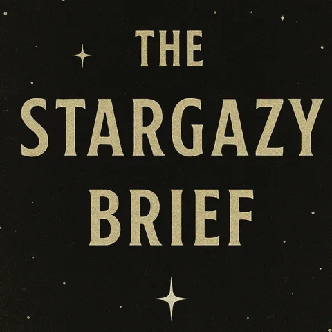 The Stargazy Brief